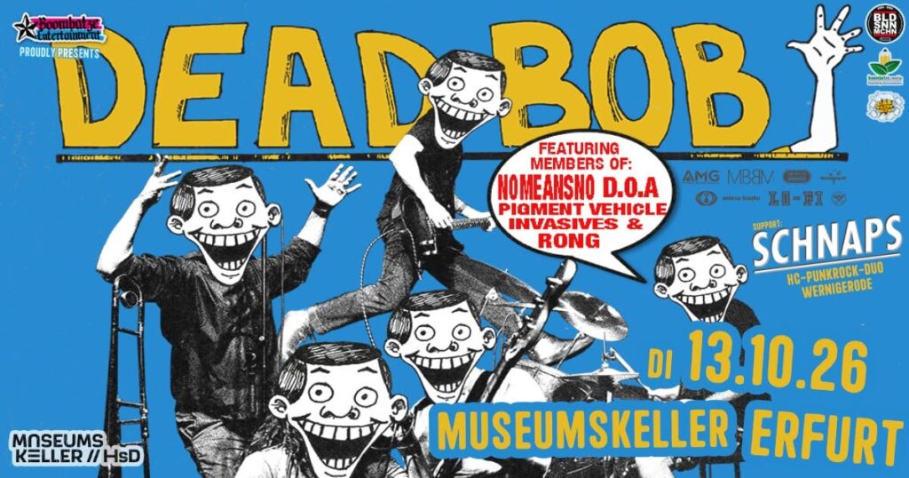 DEAD BOB (CAN) + SCHNAPS (Wernigerode)